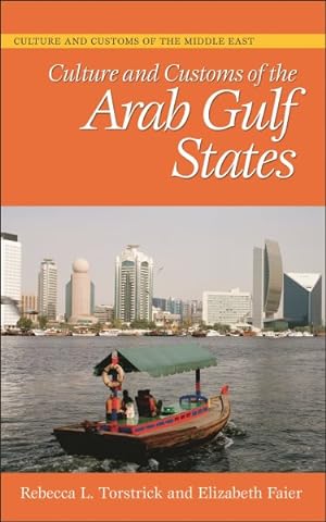 Seller image for Culture and Customs of the Arab Gulf States for sale by GreatBookPricesUK