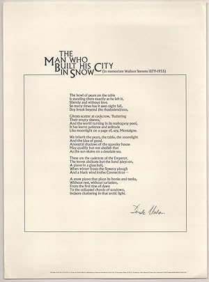 The Man Who Built His City in Snow (in memoriam Wallace Stevens 1879-1955) (Signed Broadside)