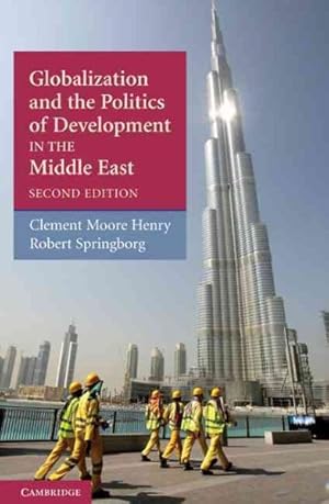 Bild des Verkufers fr Globalization and the Politics of Development in the Middle East zum Verkauf von GreatBookPricesUK
