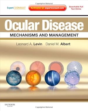 Bild des Verkufers fr Ocular Disease: Mechanisms and Management: Expert Consult - Online and Print zum Verkauf von WeBuyBooks