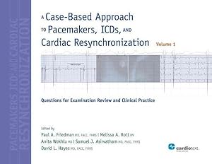Immagine del venditore per Case-Based Approach to Pacemakers, ICDs, and Cardiac Resynchronization : Questions for Examination Review and Clinical Practice venduto da GreatBookPricesUK