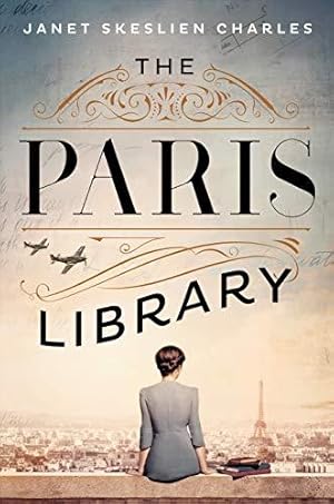 Imagen del vendedor de The Paris Library: the bestselling novel of courage and betrayal in Occupied Paris a la venta por WeBuyBooks
