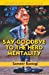 Seller image for Say Goodbye to the Herd Mentality - Your Guide to Sensible Investment Practices [Soft Cover ] for sale by booksXpress