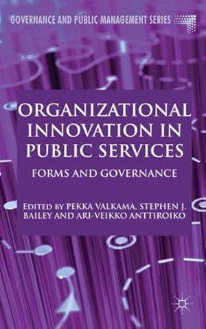 Imagen del vendedor de Organizational Innovation in Public Services : Forms and Governance a la venta por GreatBookPricesUK