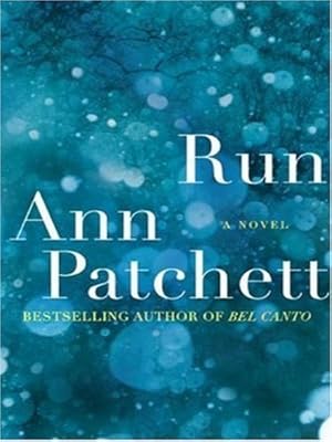 Seller image for Run: A Novel by Patchett, Ann [Paperback ] for sale by booksXpress