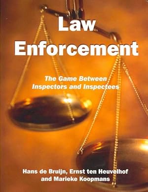 Immagine del venditore per Law Enforcement : The Game Between Inspectors and Inspectees venduto da GreatBookPricesUK