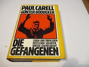 Seller image for Die Gefangenen. Leben und berleben deutscher Soldaten hinter Stacheldraht. for sale by Ottmar Mller