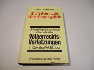 Imagen del vendedor de Unverffentlichte Akten ber alliierte Vlkerrechtsverletzungen im Zweiten Weltkrieg. Die Wehrmach- Untersuchungsstelle. a la venta por Ottmar Mller