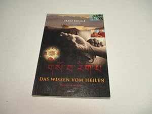 Seller image for Das Wissen vom Heilen. Tibetische Medizin. for sale by Ottmar Mller