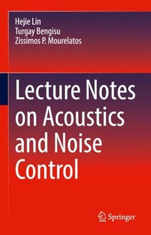 Imagen del vendedor de Lecture Notes on Acoustics and Noise Control a la venta por GreatBookPricesUK
