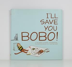 Seller image for I'll Save You Bobo! for sale by Banjo Booksellers, IOBA