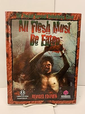 All Flesh Must Be Eaten: The Zombie Survival Horror Roleplaying Game