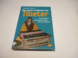 Bild des Verkufers fr Die sanfte Heilkunst der Tibeter. zum Verkauf von Ottmar Mller