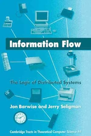 Seller image for Information Flow : The Logic of Distributed Systems for sale by GreatBookPricesUK