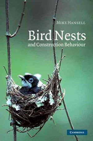 Seller image for Bird Nests and Construction Behaviour for sale by GreatBookPricesUK