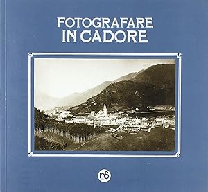 Seller image for Fotografare in Cadore for sale by MULTI BOOK