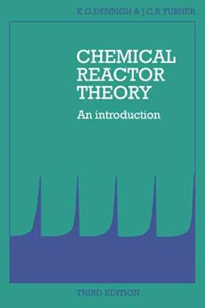 Seller image for Chemical Reactor Theory : An Introduction for sale by GreatBookPricesUK