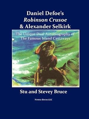 Seller image for Daniel Defoe's Robinson Crusoe And Alexander Selkirk for sale by GreatBookPricesUK