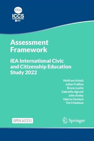 Seller image for Iea International Civic and Citizenship Education Study 2022 Assessment Framework for sale by GreatBookPricesUK