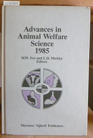 Image du vendeur pour Advances in Animal Welfare Science 1985. mis en vente par Versandantiquariat Trffelschwein