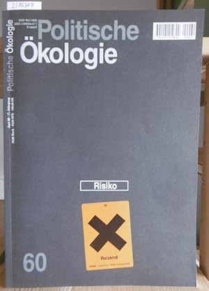 Imagen del vendedor de Politische kologie. 17. Jahrgang, Heft 60: Risiko. a la venta por Versandantiquariat Trffelschwein