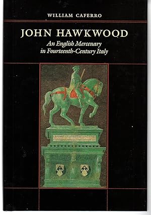 Immagine del venditore per John Hawkwood: An English Mercenary in Fourteenth-Century Italy venduto da EdmondDantes Bookseller