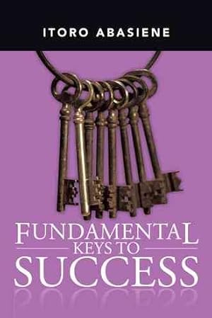 Bild des Verkufers fr Fundamental Keys to Success zum Verkauf von GreatBookPricesUK