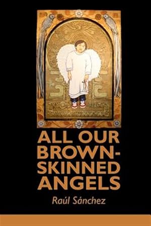 Seller image for All Our Brown-Skinned Angels for sale by GreatBookPricesUK