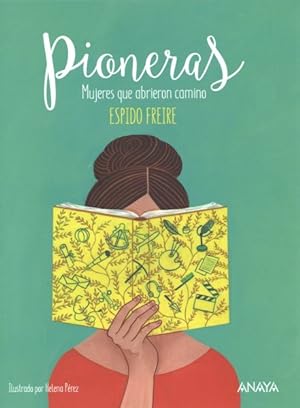 Seller image for Pioneras / Pioneers : Mujeres Que Abrieron Camino -Language: spanish for sale by GreatBookPrices