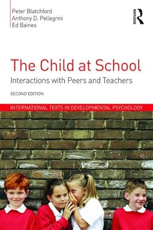 Seller image for Child at School : Interactions With Peers and Teachers for sale by GreatBookPricesUK