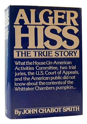 Bild des Verkufers fr ALGER HISS THE TRUE STORY zum Verkauf von Rare Book Cellar