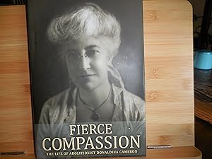 Seller image for Fierce Compassion - Life of abolitionst Donaldina Cameron for sale by Horton Colbert
