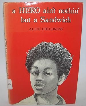 Seller image for A Hero Ain't Nothin' but a Sandwich for sale by Easy Chair Books