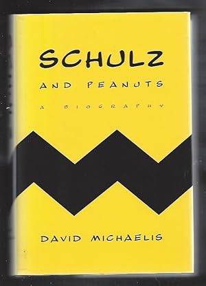 Schulz and Peanuts --A Biography (Signed)
