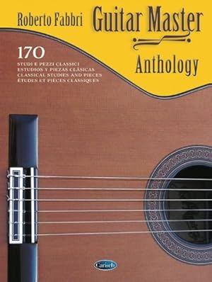 Imagen del vendedor de Guitar Master Anthology : 170 Classical Studies and Pieces a la venta por GreatBookPrices