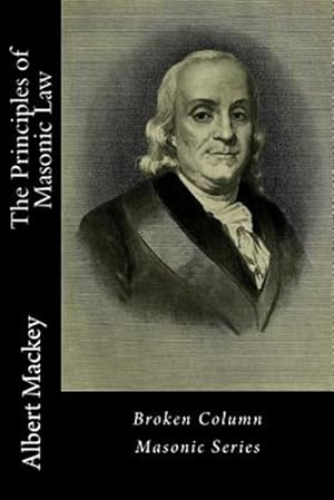 Seller image for The Principles of Masonic Law for sale by GreatBookPricesUK