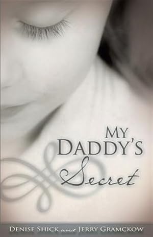 Image du vendeur pour My Daddy's Secret mis en vente par GreatBookPricesUK