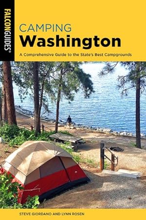 Seller image for Camping Washington : A Comprehensive Guide to the State's Best Campgrounds for sale by GreatBookPrices
