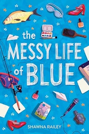 Bild des Verkufers fr The Messy Life of Blue (Paperback) zum Verkauf von Grand Eagle Retail