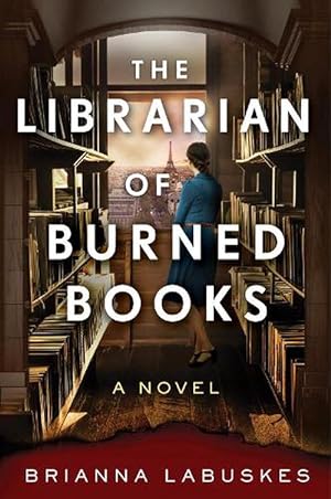 Seller image for The Librarian of Burned Books (Paperback) for sale by Grand Eagle Retail