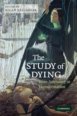 Image du vendeur pour Study of Dying : From Autonomy to Transformation mis en vente par GreatBookPricesUK