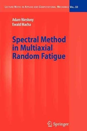 Seller image for Spectral Method in Multiaxial Random Fatigue for sale by GreatBookPricesUK