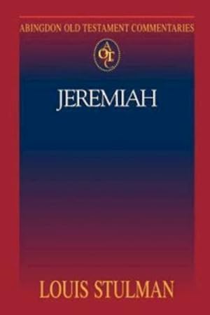 Imagen del vendedor de Abingdon Old Testament Commentaries : Jeremiah a la venta por GreatBookPricesUK