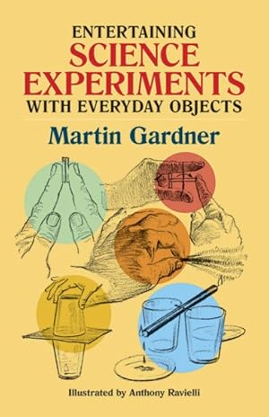 Immagine del venditore per Entertaining Science Experiments With Everyday Objects venduto da GreatBookPrices