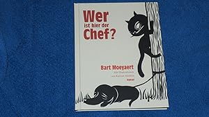 Seller image for Wer ist hier der Chef?. for sale by Versandantiquariat Ingo Lutter
