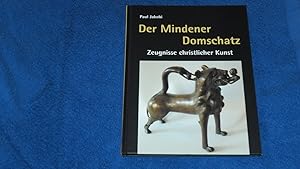 Bild des Verkufers fr Der Mindener Domschatz : Zeugnisse christlicher Kunst. zum Verkauf von Versandantiquariat Ingo Lutter