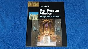 Bild des Verkufers fr Der Dom zu Minden - Zeuge des Glaubens. zum Verkauf von Versandantiquariat Ingo Lutter