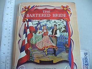 Seller image for The Bartered Bride for sale by Thomas F. Pesce'