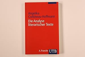 Seller image for UTB NR. 2330: DIE ANALYSE LITERARISCHER TEXTE: EINFHRUNG UND ANLEITUNG. for sale by INFINIBU KG