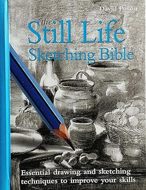 Seller image for The Still Life Sketching Bible for sale by Kayleighbug Books, IOBA